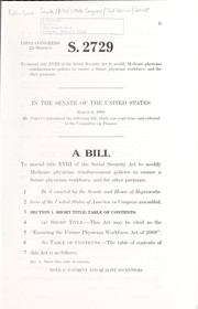 Cover of A bill to amend title XVIII of the Social Security Act to modify Medicare physician reimbursement policies to ensure a future physician workforce, and for other purposes by United States. Congress. Senate