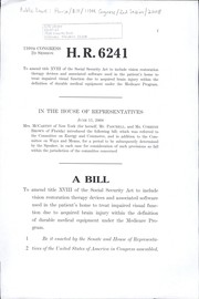 Cover of A bill to amend title XVIII of the Social Security Act to include vision restoration therapy devices and associated software used in the patient's home to treat impaire visual function due to acquired brain injury within the definition of durable medical equipment under the Medicare program by United States. Congress. House