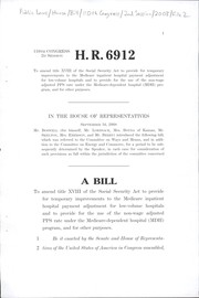 Cover of A bill to amend title XVIII of the Social Security Act to provide for temporary improvements to the Medicare inpatient hospital payment adjustment for low-volume hospitals and to provide for the use of the non-wage adjusted PPS rate under the Medicare-dependent hospital (MDH) program, and for other purposes by United States. Congress. House