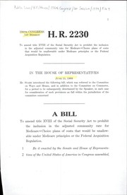Cover of A bill to amend title XVIII of the Social Security Act to prohibit the inclusion in the adjusted community rate for Medicare+Choice plans of costs that would be unallowable under Medicare principles or the Federal Acquisition Regulation by United States. Congress. House