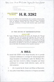Cover of A bill to amend title XVIII of the Social Security Act to provide continued entitlement to coverage for immunosuppressive drugs furnished to beneficiaries under the Medicare program that have received a kidney transplant and whose entitlement to coverage would otherwise expire, and for other purposes by United States. Congress. House