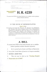 Cover of A bill to amend title XVIII of the Social Security Act to stabilize indirect graduate medical education payments by United States. Congress. House