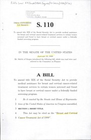 Cover of A bill to amend title XIX of the Social Security Act to provide medical assistance for breast and cervical cancer-related treatment services to certain women screened and found to have breast or cervical cancer under a federally funded screening program by United States. Congress. Senate