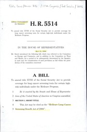 Cover of A bill to amend title XVIII of the Social Security Act to provide coverage for lung cancer screening tests for certain high-risk individuals under the Medicare program by United States. Congress. House