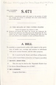 Cover of A bill to establish a comprehensive policy with respect to the provision of health care coverage and services to individuals with severe mental illness, and for other purposes by United States. Congress. Senate