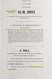 Cover of A bill to establish the National Commission on the Long-Term Solvency of the Medicare Program by United States. Congress. House