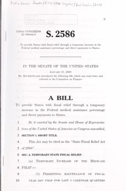 Cover of A bill to provide States with fiscal relief through a temporary increase in the Federal medical assistance percentage and direct payments to States by United States. Congress. Senate