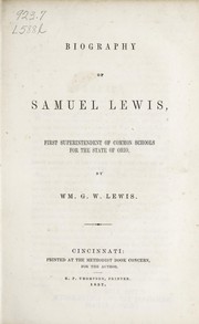 Front cover of Biography of Samuel Lewis by William G. W. Lewis