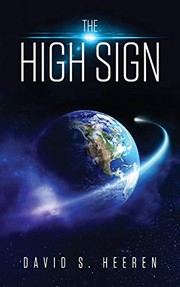 Cover of The High Sign by David S. Heeren