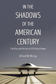 Front cover of In the shadows of the American century by Alfred W. McCoy