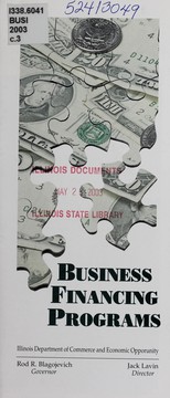 Front cover of Business financing programs by Illinois. Dept. of Commerce and Economic Opportunity