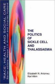 Front cover of The politics of sickle cell and thalassaemia by Elizabeth Anionwu