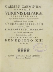 Front cover of Carmen carminum proteus Virginis Deiparae dotes exprimens supra siderum numeros, ac penè innumeras by Francesco de Franchis