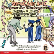 Front cover of Sophia and Alex Prepare for Kindergarten by Denise Bourgeois-Vance