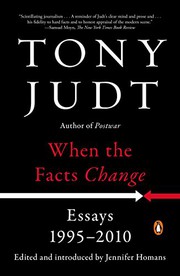 Front cover of When the facts change by Tony Judt