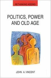 Front cover of Politics, Power and Old Age by John A. Vincent
