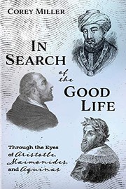 Front cover of In Search of the Good Life by Corey Miller
