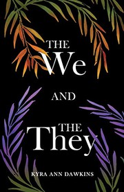 Front cover of The We and the They by Kyra  Ann Dawkins