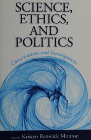 Front cover of Science, Ethics, and Politics by Kristen Renwick Monroe