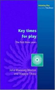 Cover of Key times for play by Julia Manning-Morton