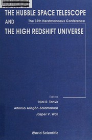 Front cover of The Hubble space telescope and the high redshift universe by Herstmonceaux Conference (37th 1996 Cambridge)