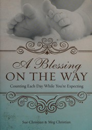 Front cover of A blessing on the way by Sue Christian