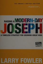 Cover of Raising a modern-day Joseph by Larry Fowler