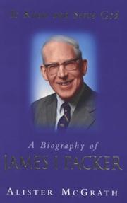 Front cover of To Know and Serve God by Alister E. McGrath