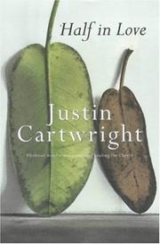 Cover of Half in love by Justin Cartwright
