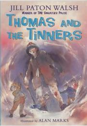 Front cover of Thomas and the Tinners by Jill Paton Walsh