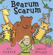 Front cover of Bearum Scarum by Victoria Parker