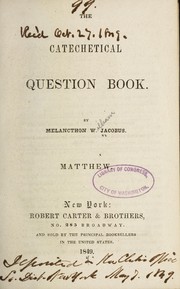 Front cover of The catechetical question book by Jacobus, Melancthon Williams