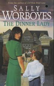 Cover of The Dinner Lady by Sally Worboyes