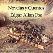 Front cover of Novelas y Cuentos (Berenice / Cask of Amontillado / Facts in the Case of M. Valdemar / Four Beasts in One / Hop-Frog / Ligeia / Masque of the Red Death / Murders in the Rue Morgue / Mystery of Marie Roget / Oval Portrait / Pit and the Pendulum / Purloined Letter / System of Dr. Tarr and Prof. Fether) by Edgar Allan Poe