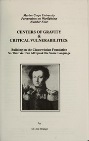 Front cover of Centers of gravity & critical vulnerabilities by Joe Strange