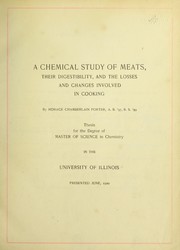 Front cover of A chemical study of meats, their digestibility, and the losses and changes involved in cooking by Horace Chamberlain Porter