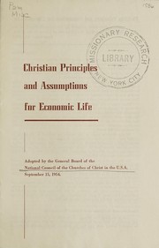 Front cover of Christian principles and assumptions for economic life by National Council of the Churches of Christ in the United States of America
