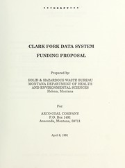 Front cover of Clark Fork data system funding proposal by Montana. Solid and Hazardous Waste Bureau