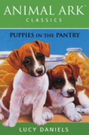 Front cover of Puppies in the Pantry (Animal Ark Classics #3) by Lucy Daniels