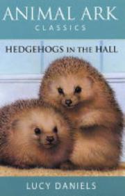 Front cover of Hedgehogs in the Hall (Animal Ark Classics #15) by Lucy Daniels