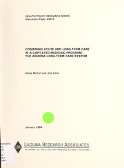 Front cover of Combining acute and long-term care in a capitated Medicaid program by Nelda McCall