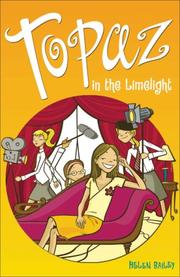 Front cover of Topaz in the Limelight (Topaz) by Helen Bailey