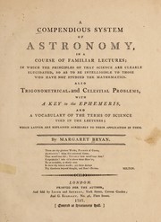 Cover of A compendious system of astronomy by Margaret Bryan