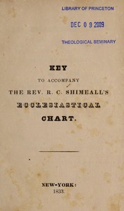 Front cover of A complete ecclesiastical chart from the earliest records, sacred and profane, down to the present day, showing its connection with civil history and prophecy by R. C. Shimeall