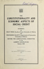 Front cover of The constitutionality and economic aspects of social credit by Alberta. Legislative Assembly. Agricultural Committee