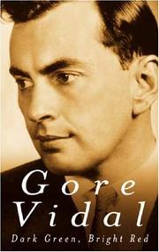 Cover of Dark Green, Bright Red by Gore Vidal
