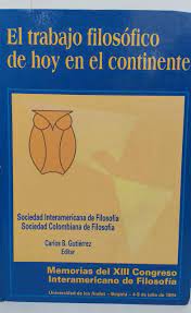 Front cover of El trabajo filosófico de hoy en el Continente by Inter-American Congress of Philosophy (13th 1994 Universidad de los Andes)
