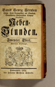 Front cover of David Georg Struben Königl. Gross-Britannischen und Churfürstl. Braunschweig-Lüneburgischen Cantzley-Directoris Neben-Stunden. Zweyter Theil. + Vierter [-Sechster und letzter] Theil by David Georg Strube