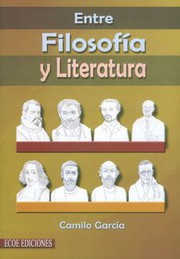Front cover of Entre filosofía y literatura by Camilo García