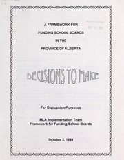 Cover of Decisions to make by Alberta. MLA Implementation Team (Framework for Funding School Boards)